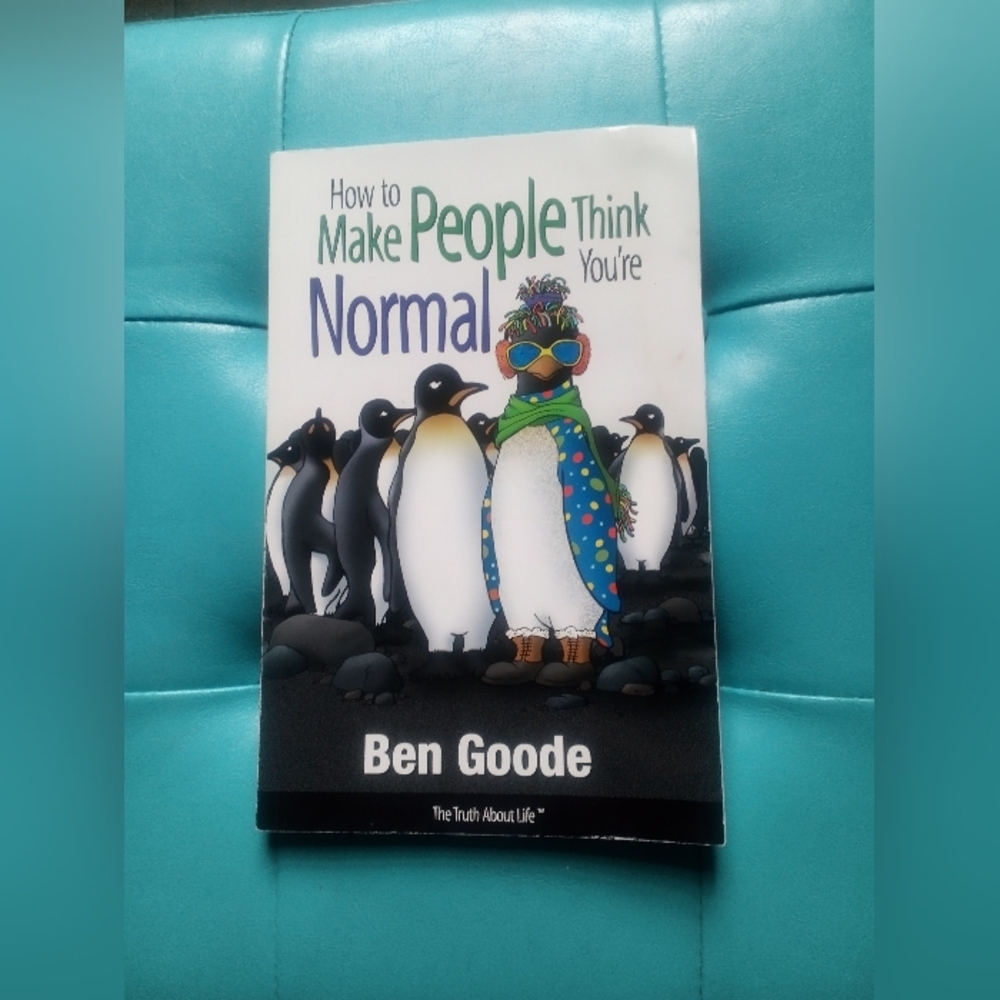 How To Make People Believe You Are Normal